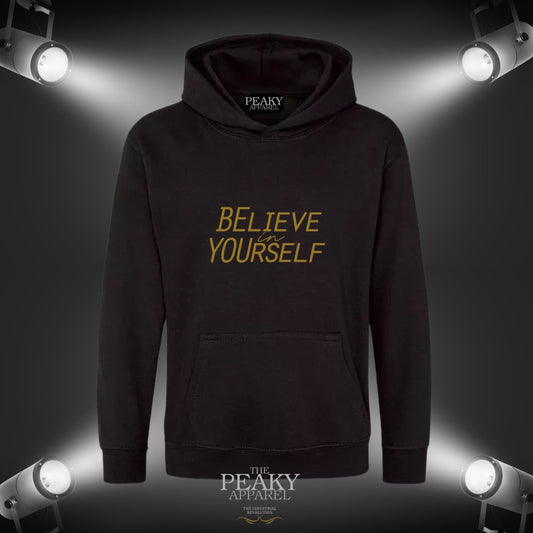 Believe in Yourself Inspirational Gold Hoodie Unisex Men Ladies Kids Casual Black or Grey Design Soft Feel Midweight Quality Material