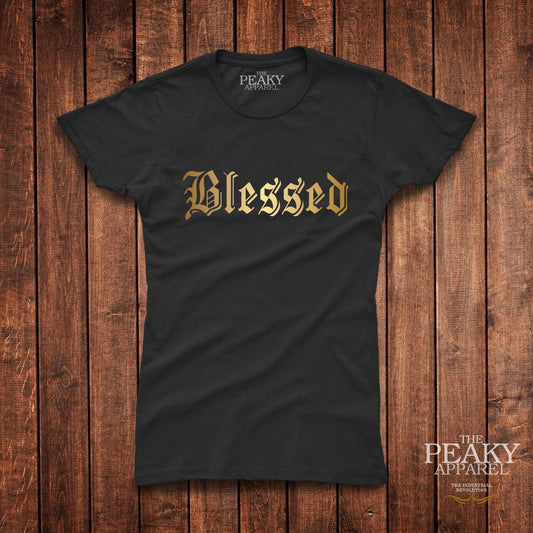 Blessed Inspirational Gold T-Shirt Womens Casual Black or White Design Soft Feel Lightweight Quality Material