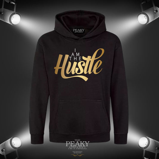 I am the Hustle 3 Inspirational Gold Hoodie Unisex Men Ladies Kids Casual Black or Grey Design Soft Feel Midweight Quality Material