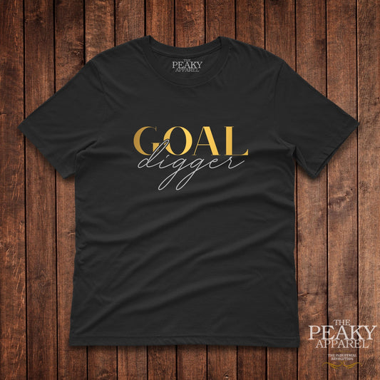 Goal Digger Inspirational Gold T-Shirt Mens Casual Black or White Design Soft Feel Lightweight Quality Material