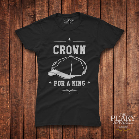 Peaky Apparel Blinder Ladies Women Casual T-Shirt Black or White "CROWN FOR A KING" Design Soft Feel Lightweight Quality Material