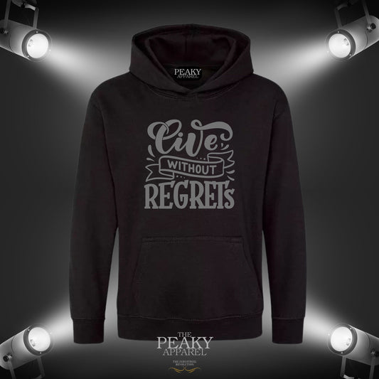 Live without Regrets Motivational Inspirational Hoodie Unisex Men Ladies Kids Casual Black Grey Design Soft Feel Midweight Quality Material